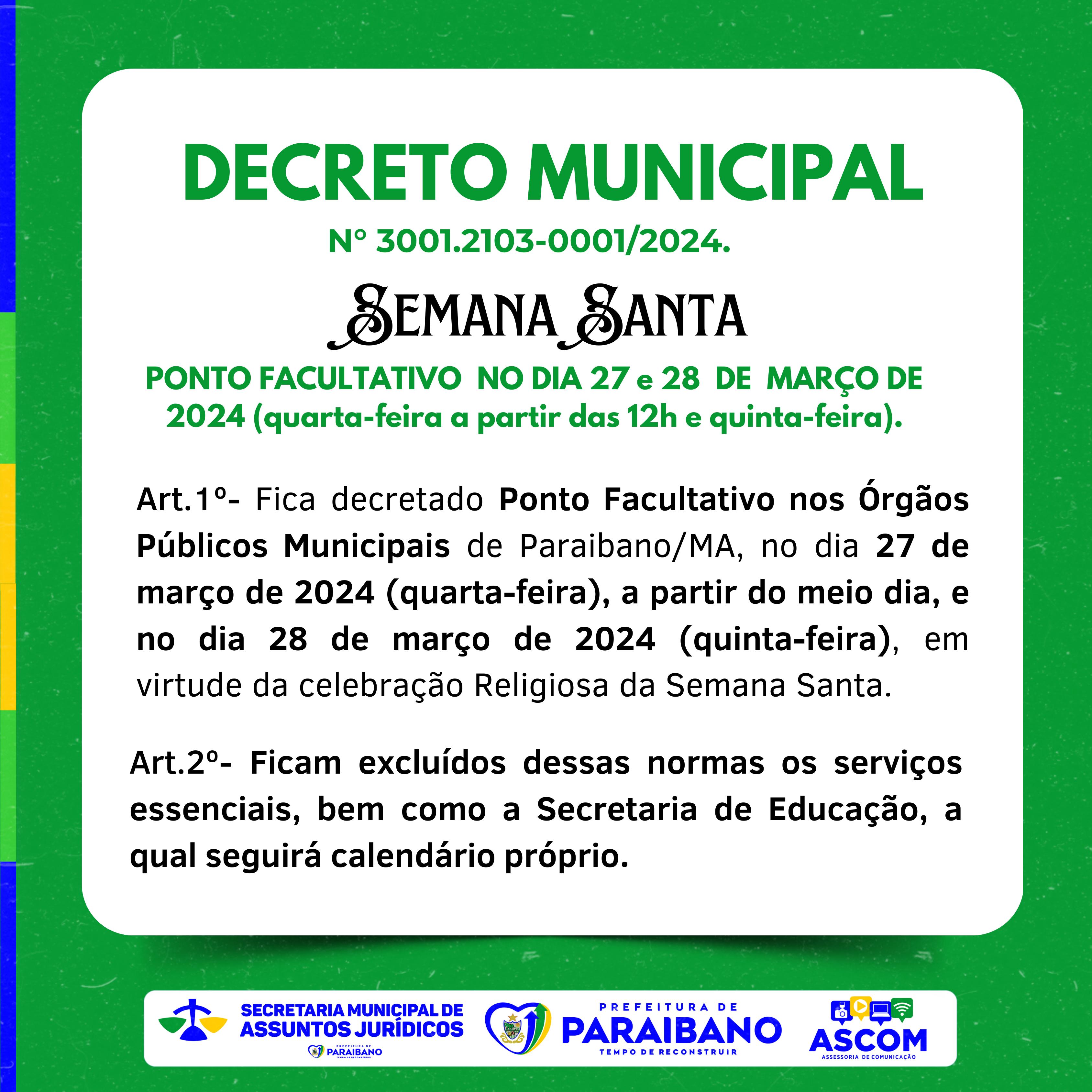 PREFEITURA DE PARAIBANO DIVULGA DECRETO DE PONTO FACULTIVO EM ALUSÃO A SEMANA SANTA NOS DIAS 28/03, DEPOIS DO MEIO DIA, E DIA 29/03.