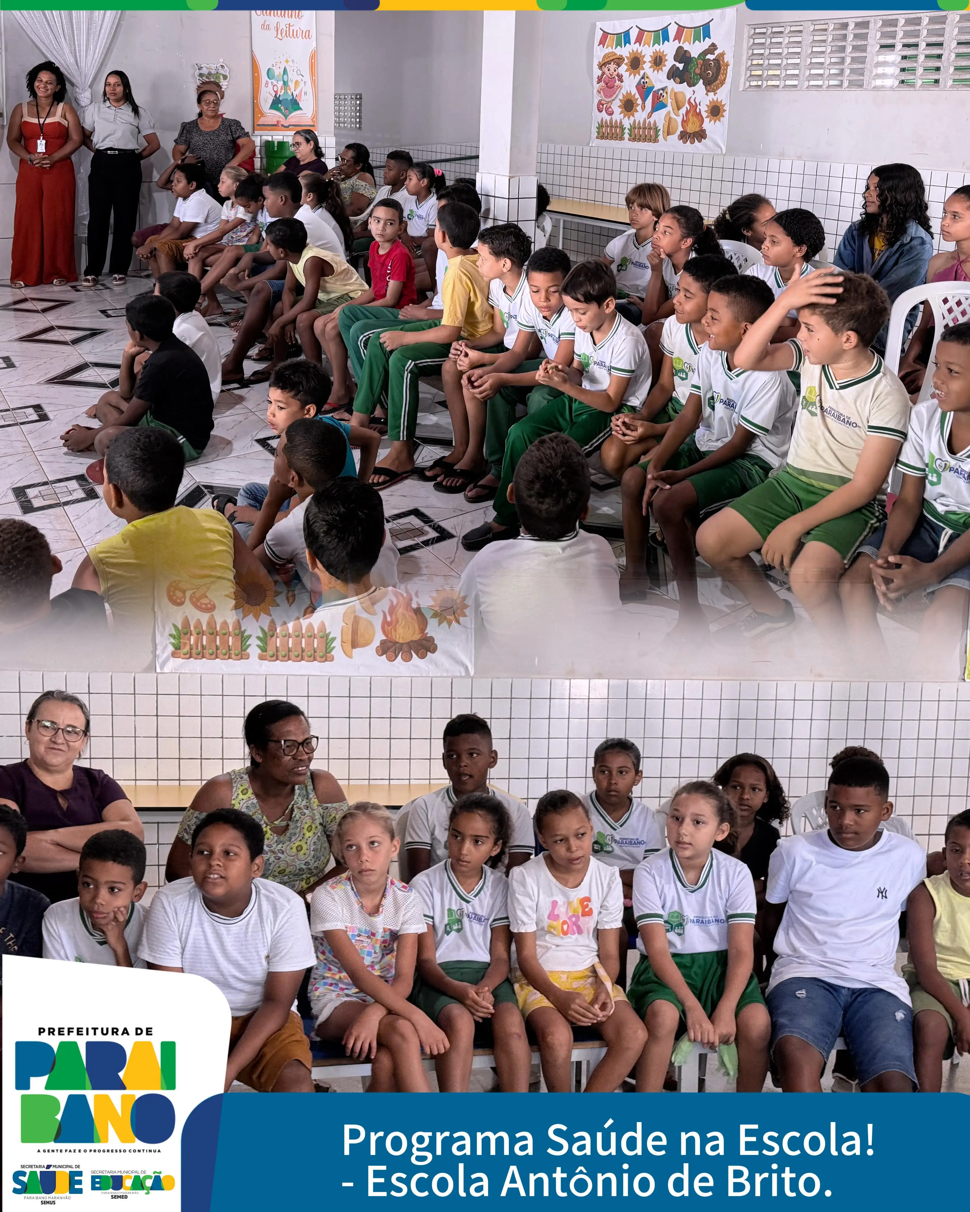 Foto 1 – Prefeitura de Paraibano, por meio da UBS Severino Furtado Brito, realiza ação do programa Saúde na Escola.