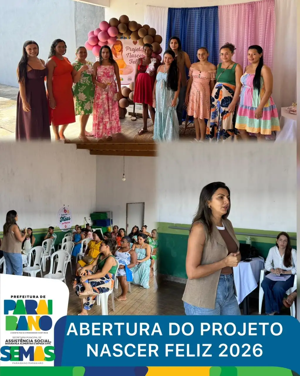 Foto 2 – Prefeitura de Paraibano realizou a abertura do projeto Nascer Feliz.