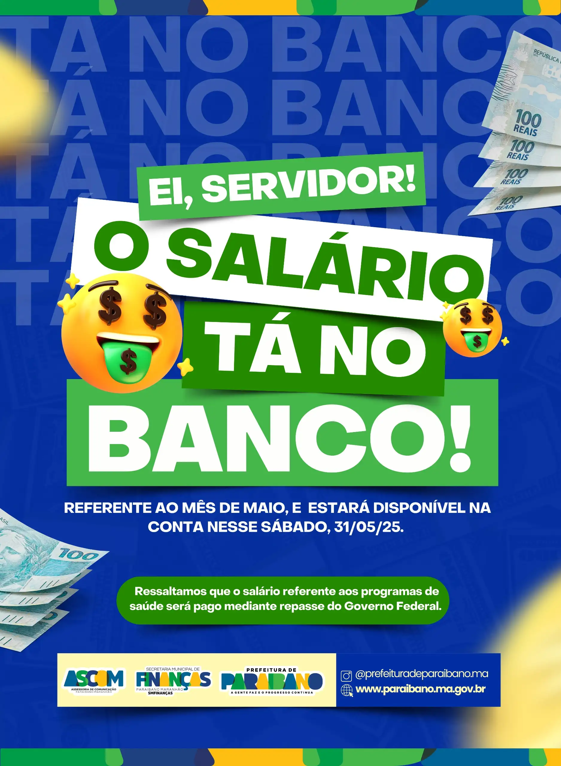 Prefeitura divulga pagamento dos servidores referente ao mês de maio.