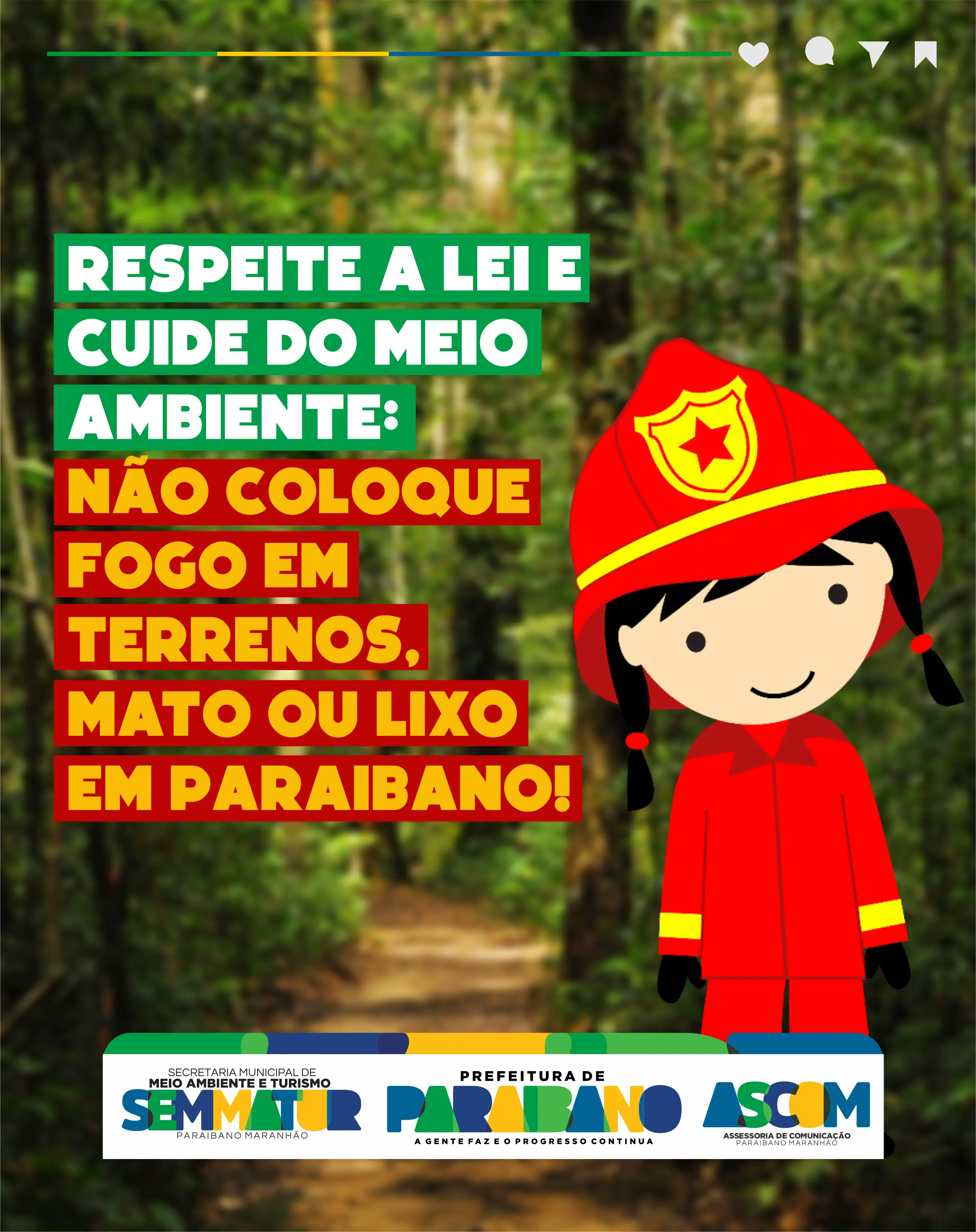 Foto 2 – Secretaria Municipal de Meio Ambiente e Turismo, reforça que a prática de queimadas é proibida no município.