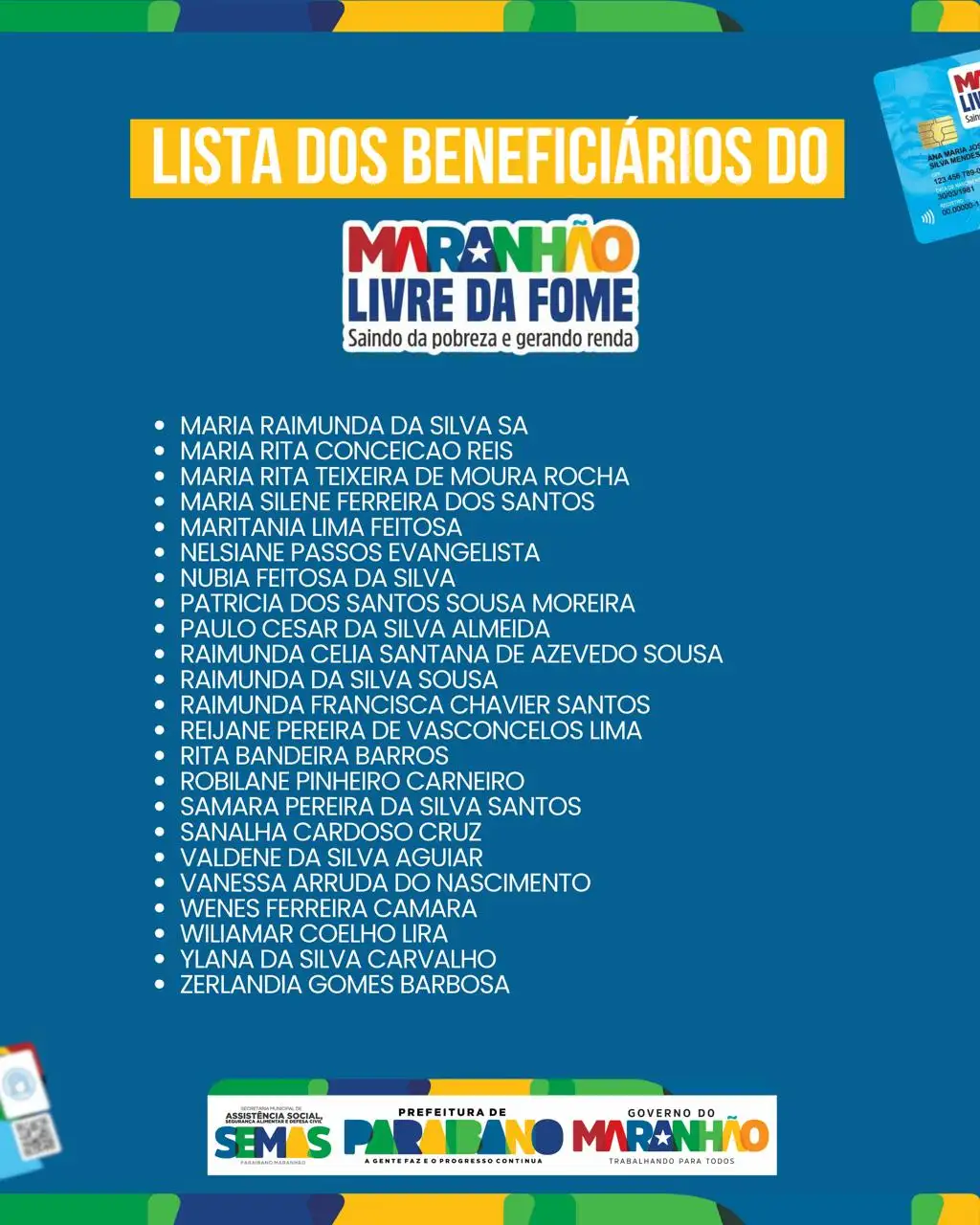 Foto 2 – Prefeitura de Paraibano divulga comunicado para os beneficiários do Programa Maranhão Livre da Fome!