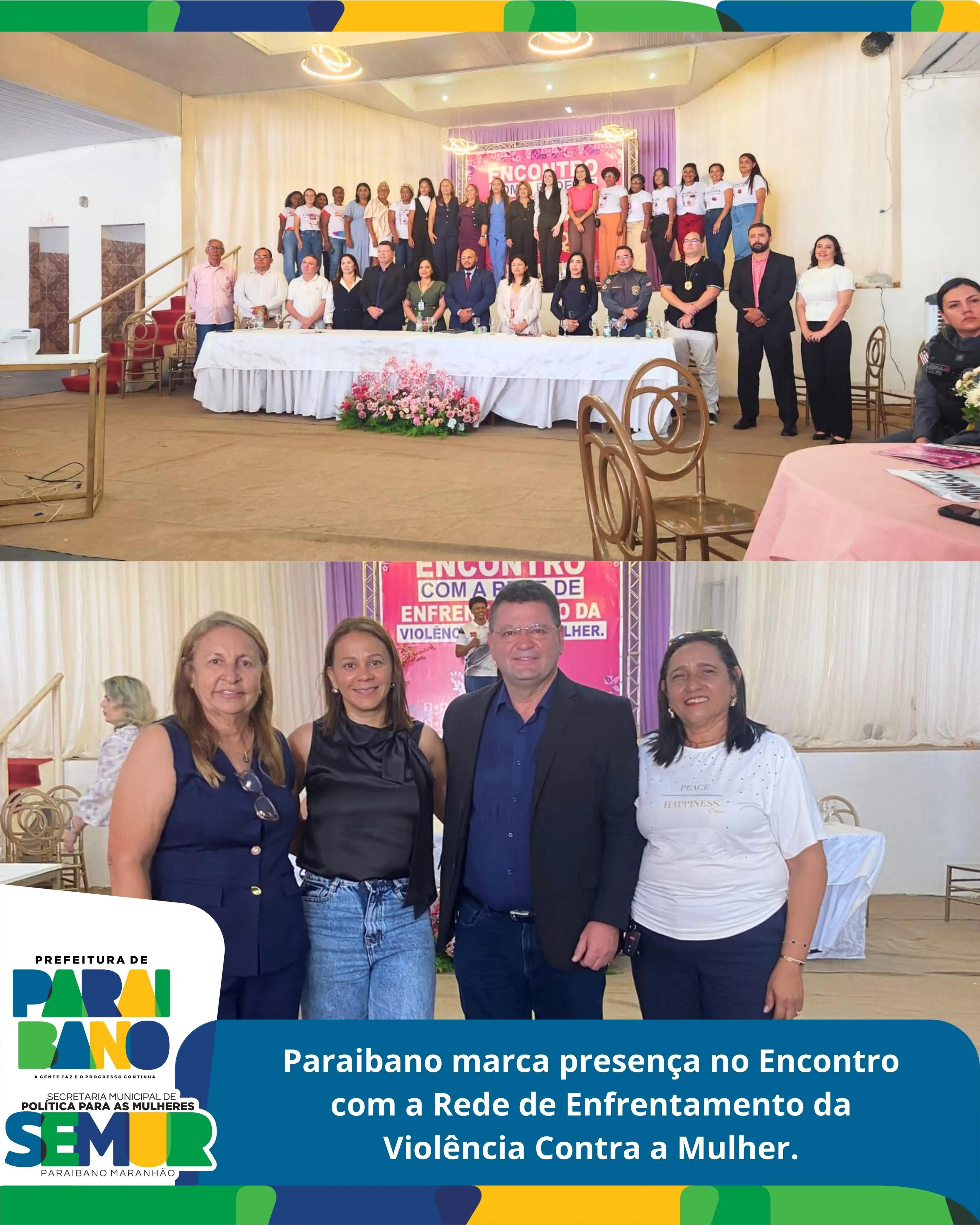 Foto 2 – O município de Paraibano marcou presença no Encontro com a Rede de Enfrentamento da Violência Contra a Mulher.