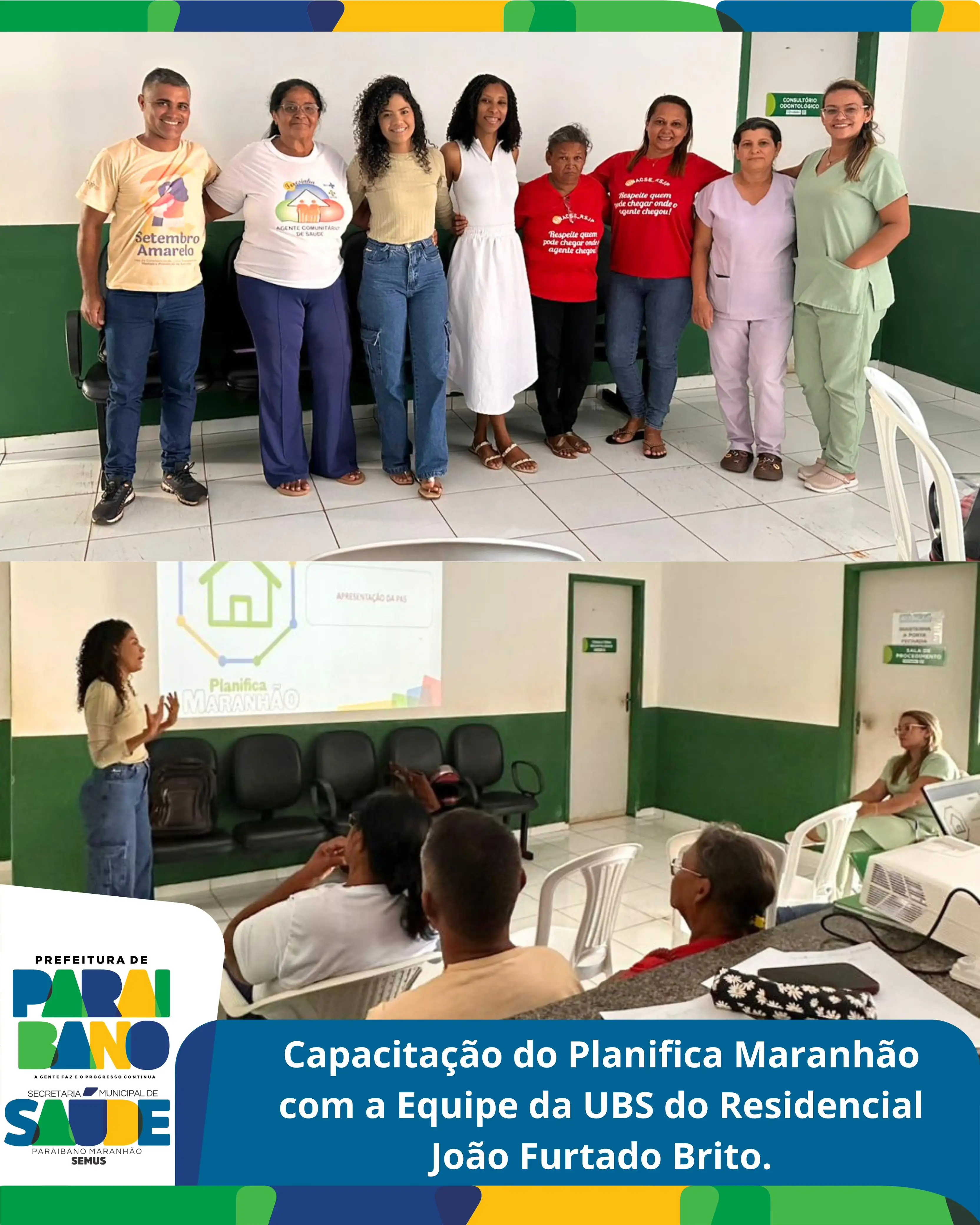 Prefeitura realizou mais um momento de capacitação com a equipe da UBS do Residencial, através do Planifica Maranhão.