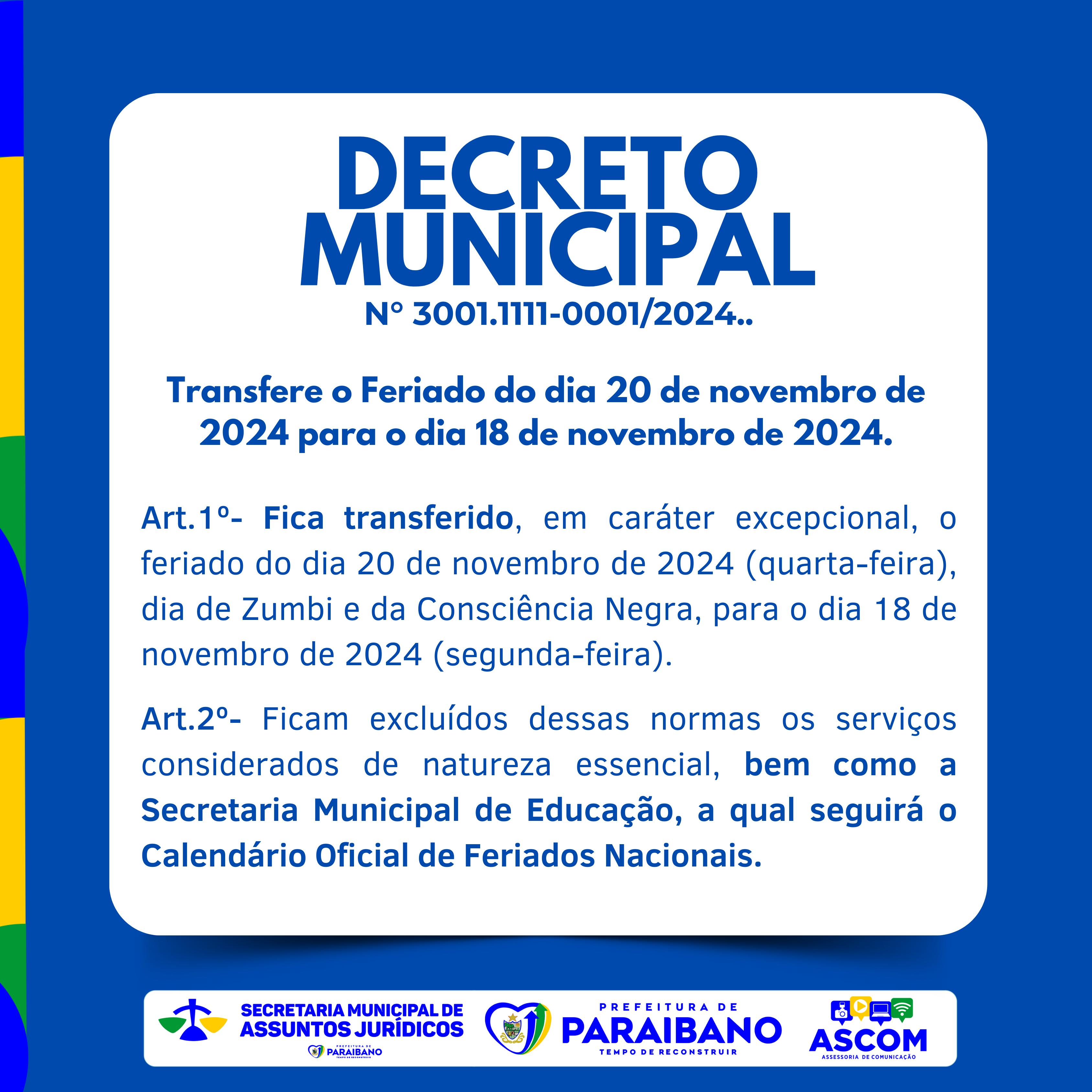 PREFEITURA DE PARAIBANO DECRETA ANTECIPAÇÃO DE FERIADO E COMUNICA O FERIADO DO DIA 15 DE NOVEMBRO