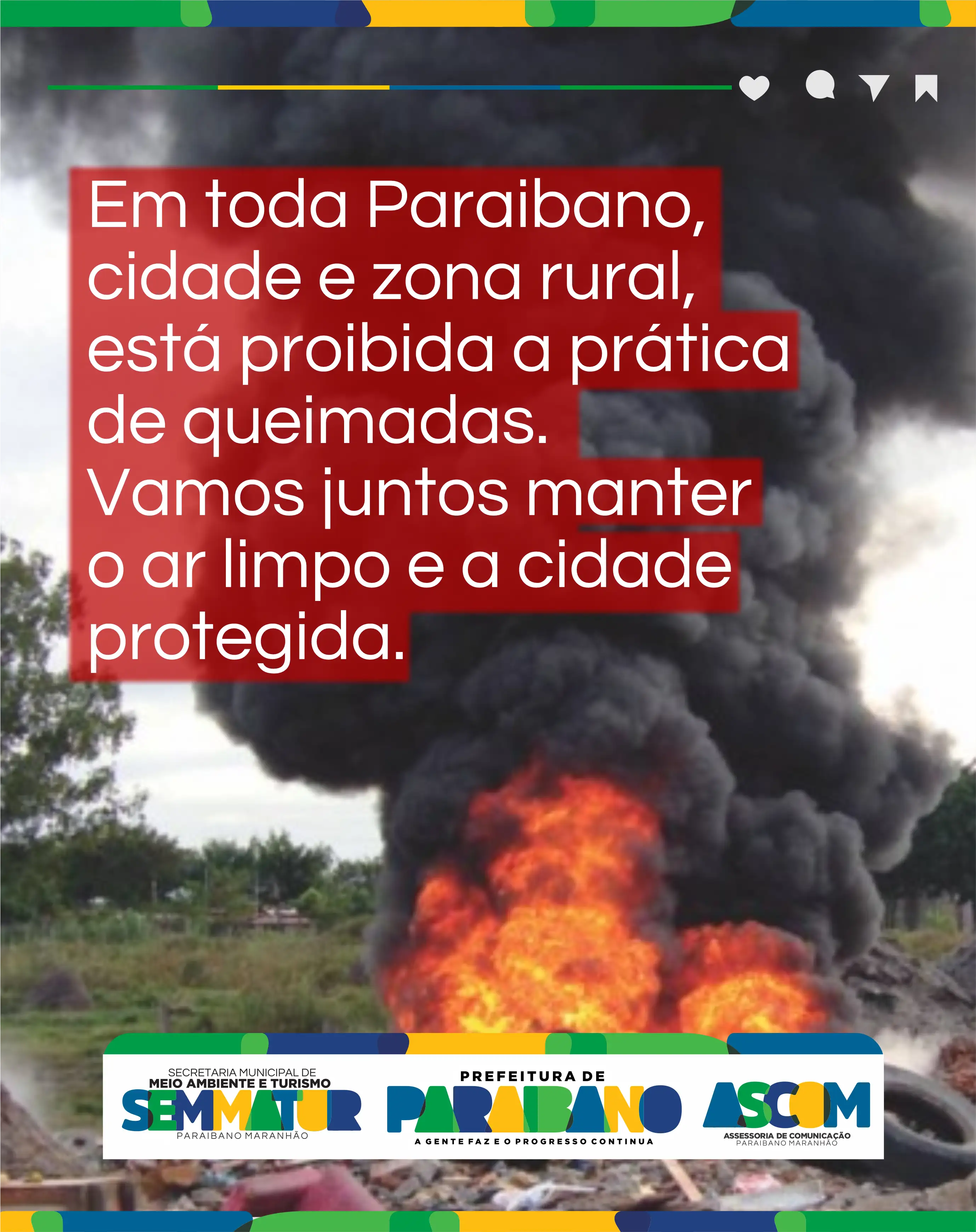 Foto 3 – Secretaria Municipal de Meio Ambiente e Turismo, reforça que a prática de queimadas é proibida no município.
