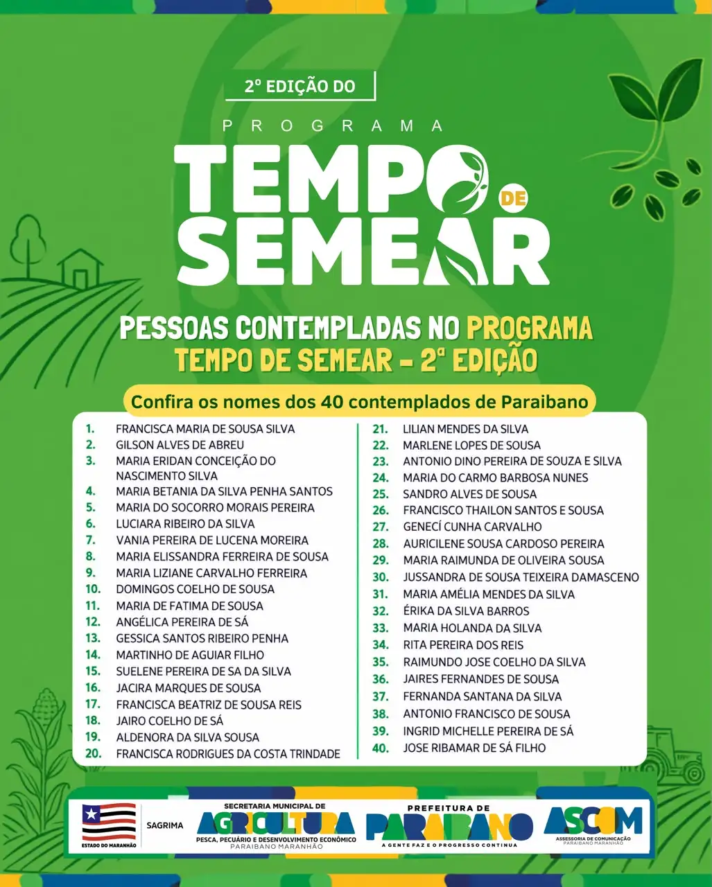 Prefeitura de Paraibano, divulga a lista dos contemplados da 2ª edição do Programa Tempo de Semear.