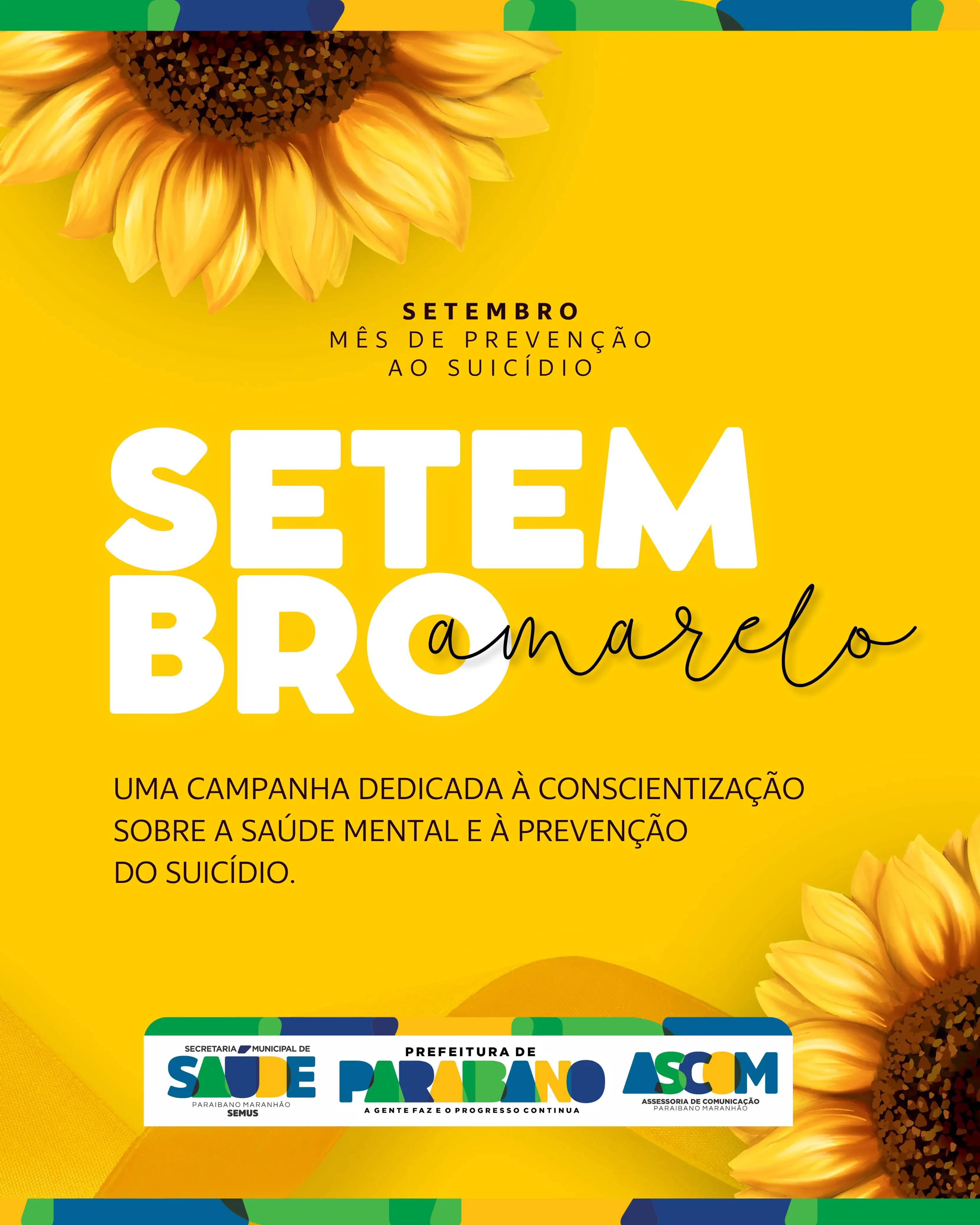 Prefeitura de Paraibano, através da Secretaria de Saúde, inicia campanha do Setembro Amarelo.
