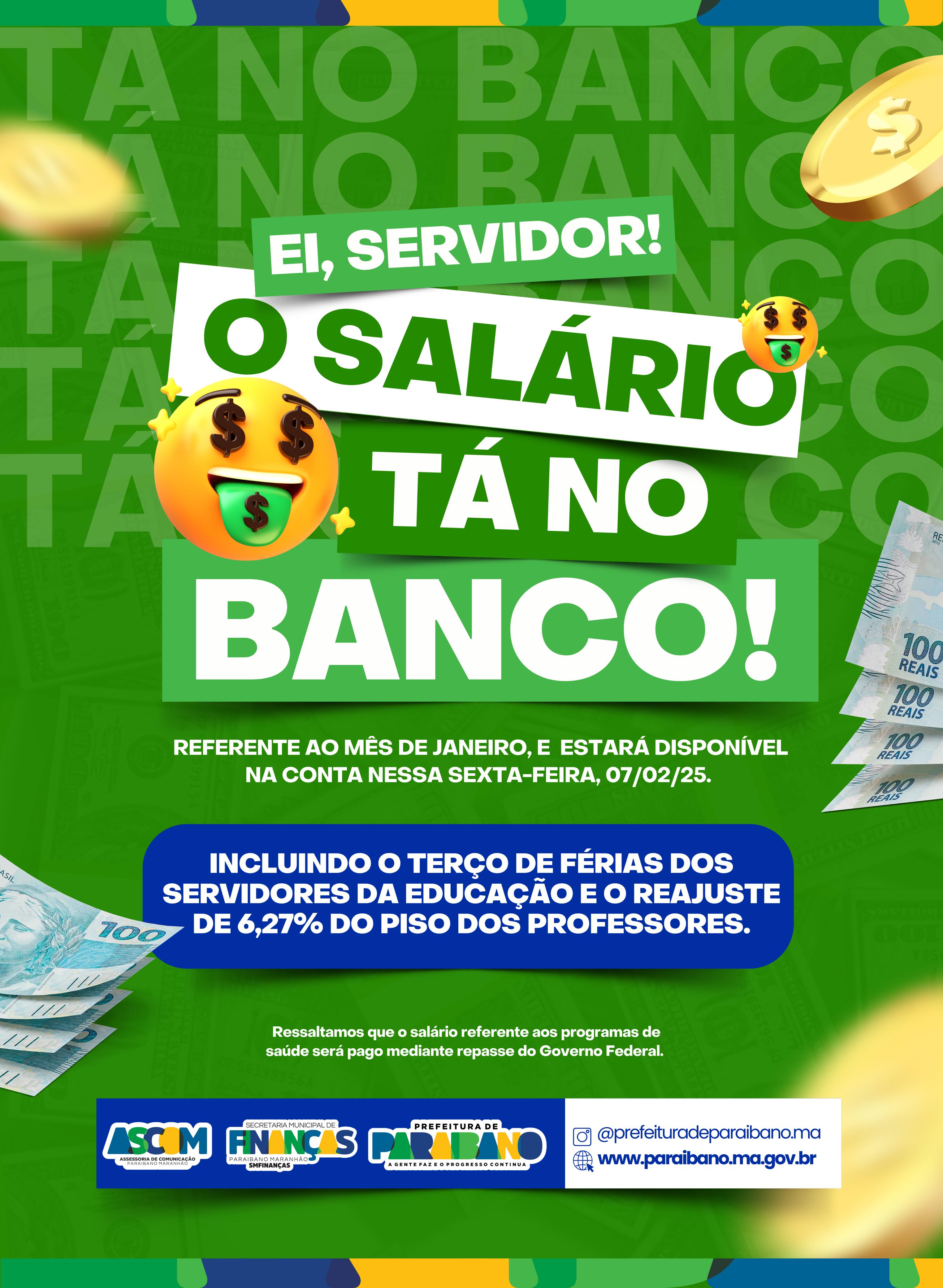 Prefeitura de Paraibano informa que o pagamento dos servidores do mês de janeiro estará disponível na conta dia 07/02