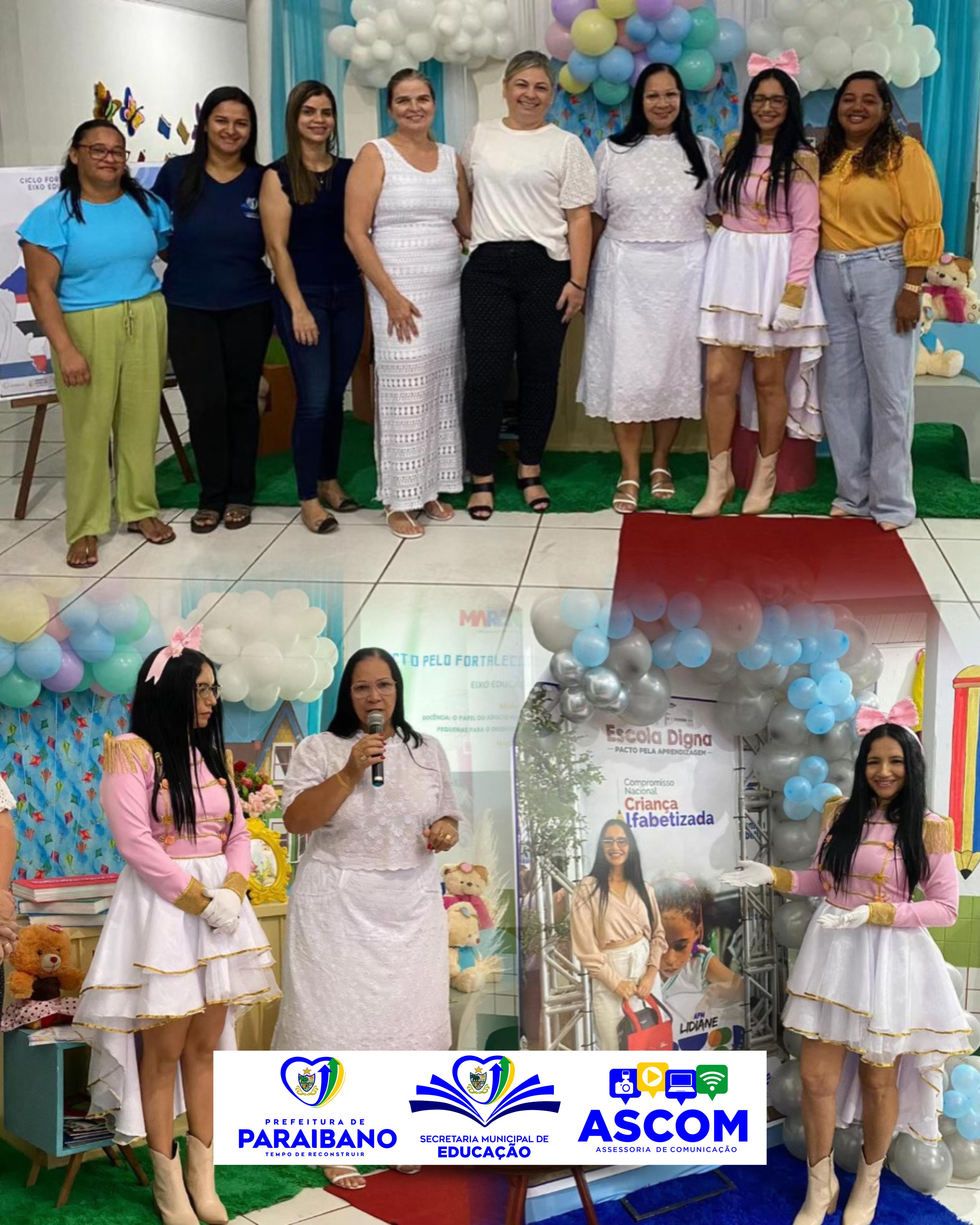 refeitura de Paraibano, através da Secretaria de Educação, promove o Ciclo Formativo Municipal com foco na Educação Infantil, especificamente na formação do Pacto pela Aprendizagem para Educação Infantil e Creche.