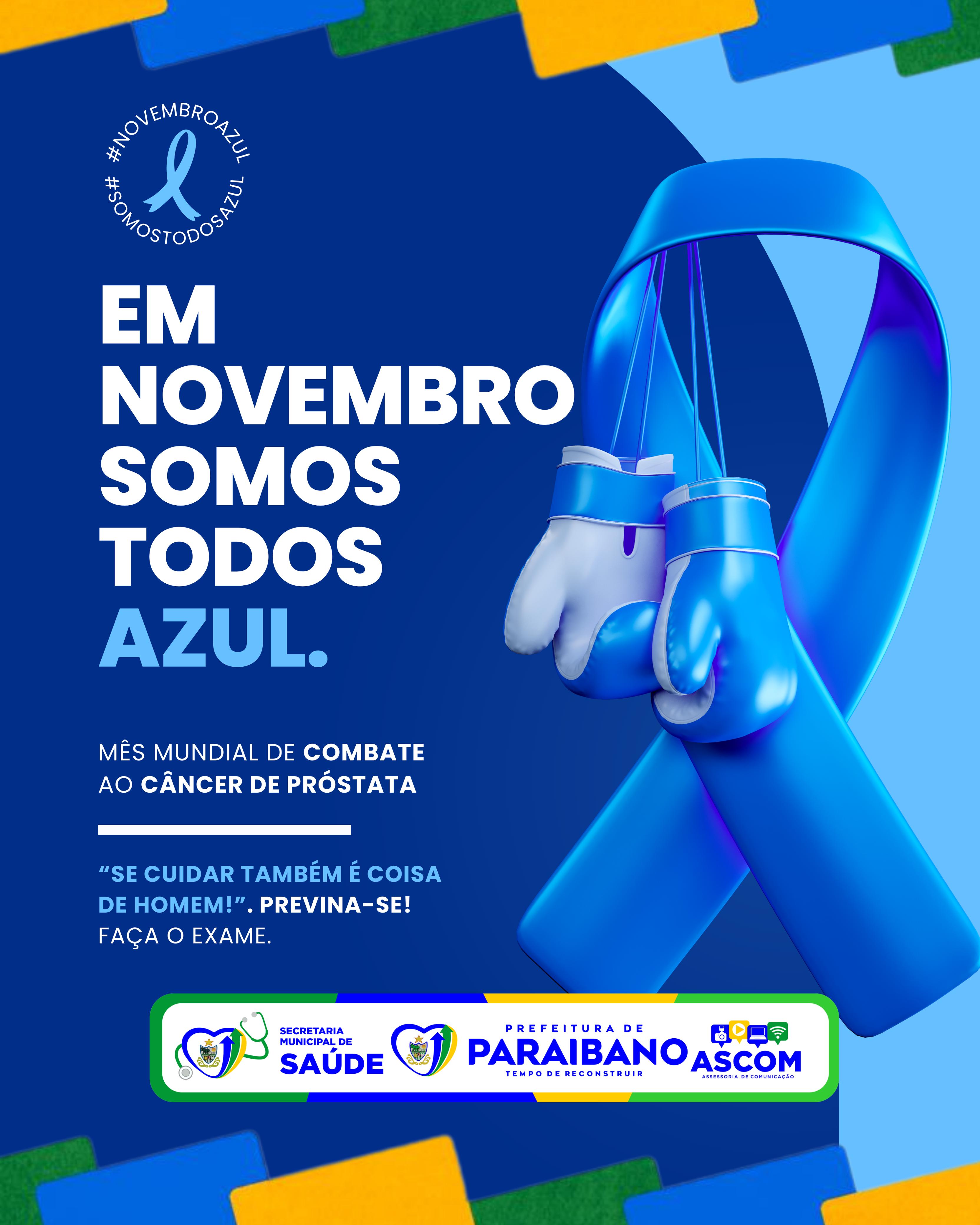 PREFEITURA DE PARAIBANO INICIA CAMPANHA DO NOVEMBRO AZUL