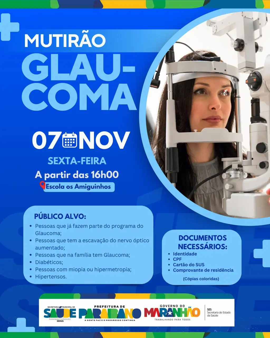 Prefeitura de Paraibano através da Secretaria de Estado da Saúde (SES), realizará o Mutirão do Glaucoma